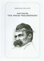 Nietzsche "Ten wielki wzgardziciel"  