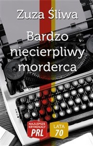 Bardzo niecierpliwy morderca Polish Books Canada