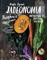 Jadłonomia Kuchnia roślinna - 100 przepisów nie tylko dla wegan Canada Bookstore