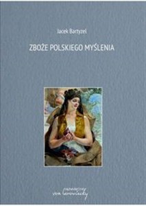 Zboże polskiego myślenia polish books in canada