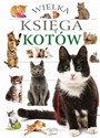 Wielka Księga Kotów - Opracowanie Zbiorowe