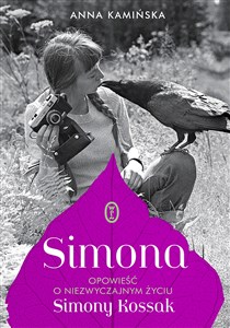 Simona Opowieść o niezwyczajnym życiu Simony Kossak buy polish books in Usa