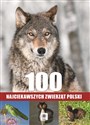 100 najciekawszych zwierząt Polski online polish bookstore