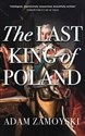 The Last King of Poland  