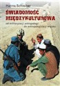 Świadomość międzykulturowa Od militaryzacji antropologii do antropologizacji wojska Polish Books Canada