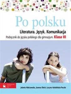 Po polsku 3 Podręcznik Gimnazjum bookstore