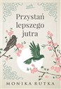 Przystań lepszego jutra Polish Books Canada