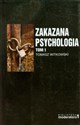 Zakazana psychologia Tom 1 Pomiędzy nauką a szarlatanerią. in polish