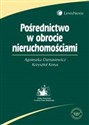 Pośrednictwo w obrocie nieruchomościami - Agnieszka Damasiewicz, Krzysztof Korus