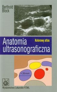 Anatomia ultrasonograficzna Kolorowy atlas bookstore
