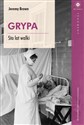 Grypa Sto lat walki - Jeremy Brown