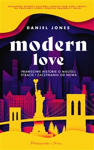 Modern Love Prawdziwe historie o miłości, stracie i zaczynaniu od nowa polish books in canada