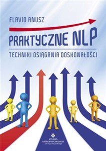 Praktyczne NLP Techniki osiągania doskonałości Polish Books Canada