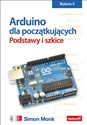 Arduino dla początkujących Podstawy i szkice - Polish Bookstore USA