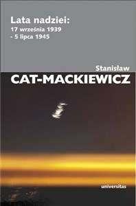 Lata nadziei 17 września 1939 - 5 lipca 1945 - Polish Bookstore USA