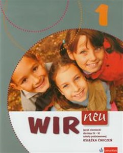 Wir neu 1 Język niemiecki Książka ćwiczeń dla klas 4-6 Szkoła podstawowa Polish Books Canada