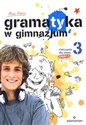 Gramatyka w gimnazjum 3 Ćwiczenia część 1 online polish bookstore