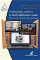 Technologie cyfrowe w obiektach hotelarskich. Wizerunek-Relacje-Komunikacja pl online bookstore