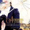 [Audiobook] CD MP3 Aleksandra. Na Podlasiu. Tom 3 - Agnieszka Panasiuk