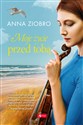 Moje życie przed Tobą - Anna Ziobro