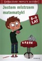 Jestem mistrzem matematyki  8-9 lat  