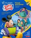 Disney English Let's Sing! Friends and Family! + CD Przyjaciele i rodzina in polish