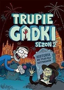 Trupie Gadki Sezon 2 Historia nie tylko dla sztywniaków pl online bookstore