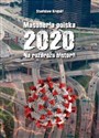 Masoneria polska 2020 Na rozdrożu historii - Stanisław Krajski