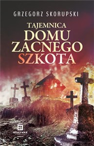 Tajemnica domu zacnego szkota books in polish