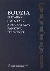 Bodzia Elitarny cmentarz z początków państwa polskiego to buy in Canada