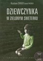 Dziewczynka w zielonym sweterku + CD - Krystyna Chiger, Daniel Paisner Polish Books Canada