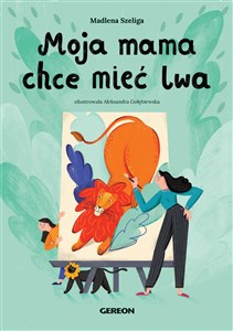 Moja mama chce mieć lwa bookstore