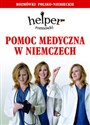 Helper Pomoc medyczna w Niemczech Rozmówki polsko-niemieckie  