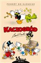 Kaczogród Powrót do Klondike i inne historie z lat 1952-1953 Tom 1 - Carl Barks