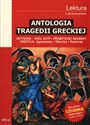 Antologia tragedii greckiej (Antygona, Król Edyp, Prometeusz skowany, Oresteja) - Sofokles, Ajschylos to buy in Canada