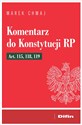 Komentarz do Konstytucji RP Art. 115, 118, 119 buy polish books in Usa