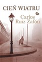 Cień wiatru - Carlos Ruiz Zafon to buy in Canada
