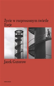 Życie w rozproszonym świetle Eseje to buy in USA