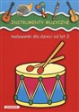 Instrumenty muzyczne malowanki dla dzieci od lat 2 - Opracowanie Zbiorowe
