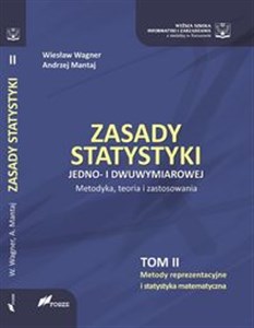 Zasady Statystyki jedno- i dwuwymiarowej Tom 2 Metodyka, teoria i zastosowania Polish Books Canada