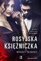 Rosyjska księżniczka Dziedzictwo Tom 1 - Monika Skabara