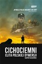 Cichociemni elita polskiej dywersji wyd. kieszonkowe  - Kacper Śledziński