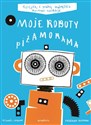 Moje Roboty Piżamorama  