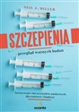 Szczepienia przegląd ważnych badań Streszczenie 400 artykułów naukowych dla rodziców i badaczy  