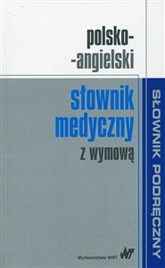 Polsko-angielski słownik medyczny z wymową Canada Bookstore