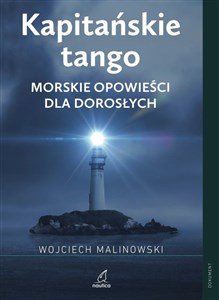 Kapitańskie tango Morskie opowieści dla dorosłych pl online bookstore