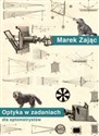 Optyka w zadaniach dla optometrystów - Marek Zając  