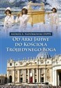 Od Arki Jahwe do Kościoła Trójjedynego Boga  Polish bookstore