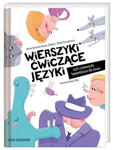 Wierszyki ćwiczące języki czyli rymowanki logopedyczne dla dzieci Polish Books Canada