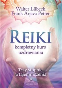 Reiki kompletny kurs uzdrawiania Trzy stopnie wtajemniczenia to buy in Canada